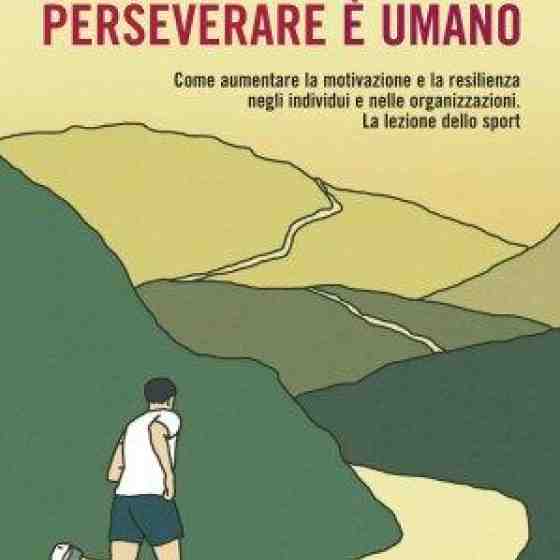 copertina del ibro "Perseverare è umano"